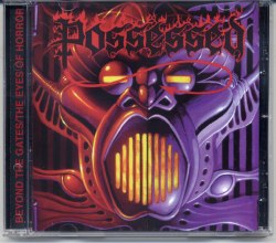 POSSESSED - Beyond The Gates / The Eyes Of Horror CD Death Metal