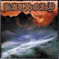 BATHORY - Twilight of the Gods CD Viking Metal
