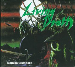 LIVING DEATH - World Neuroses Digi-CD Speed Thrash Metal