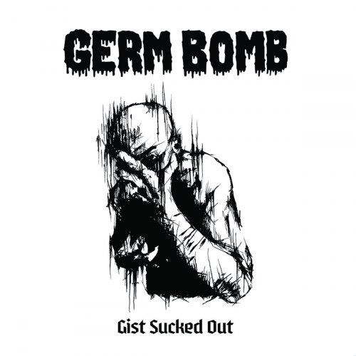GERM BOMB - Gist Sucked Out Digi-CD Crossover Thrash Metal